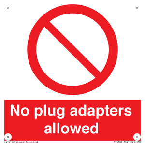 No plug adapters allowed Prohibition Sign
